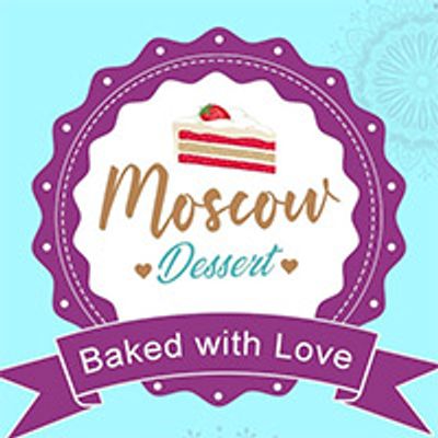 Moscow Dessert Baked With Love logo